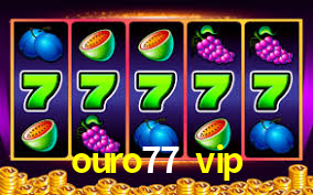 ouro77 vip